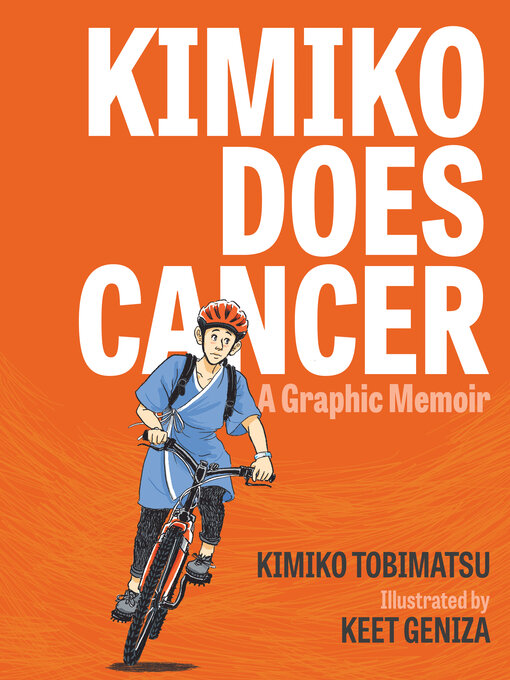 Title details for Kimiko Does Cancer by Kimiko Tobimatsu - Wait list